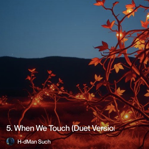 5.-when-we-touch-(duet-version).