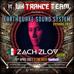 UkTranceTeam Pres. Earthquake Sound System 287 (Take Over By Zach Zlov)