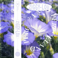 Ziggy-Lou - Perchéland #30