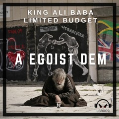 A Egoist Dem [Feat] King Ali Baba