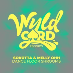 Dance Floor Shrooms EP - Wyldcard Records