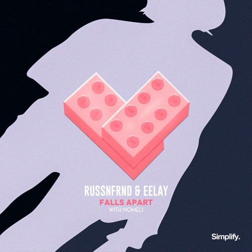 Russnfrnd & Eelay - Falls Apart (feat. Nomeli)