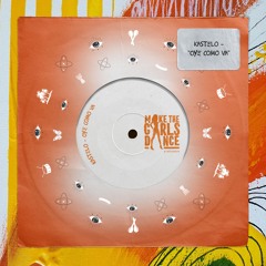 Kastelo - Oye Como Va [Make The Girls Dance Records]