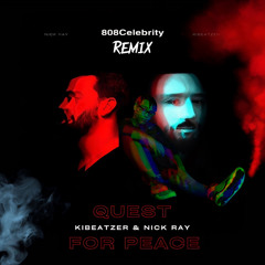 Quest For Peace Remix