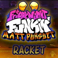 RACKET 3.0 - FNF Matt’s Pursuit Golden Glove Edition (not mine)