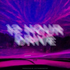 Marc Clayton - 12 Hour Drive (prod. by VicTheMonster)