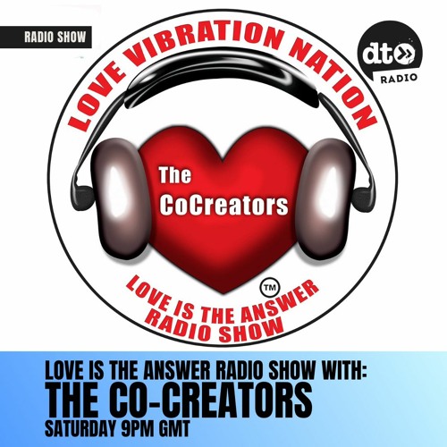 Love Is The Answer With The CoCreators 4 May