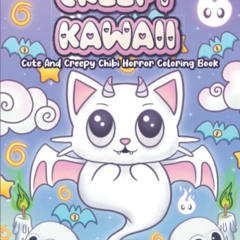 [Get] EBOOK 📁 Creepy Kawaii Cute And Creepy Chibi Horror Coloring Book: Pastel Goth
