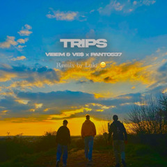 VibeM & Ve$ × Panto537 - Trips (Remix by Luki🙃)