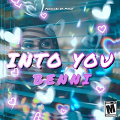 Benni - Into You