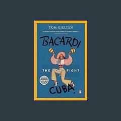 #^Ebook 📖 Bacardi and the Long Fight for Cuba: The Biography of a Cause <(DOWNLOAD E.B.O.O.K.^)