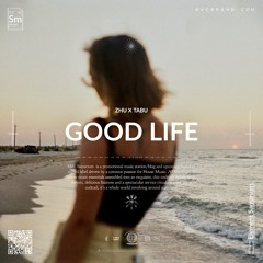 ZHU - Good Life (Tabu Remix)