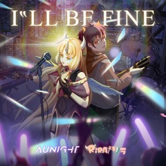 I'll Be Fine (Feat.RiRA)