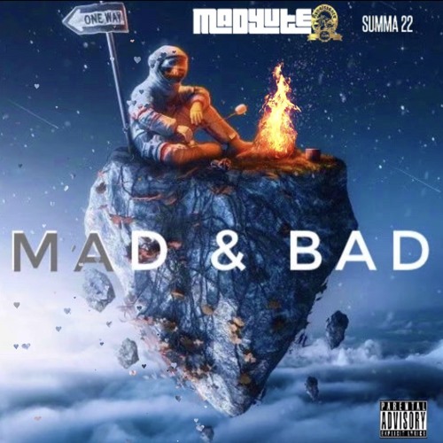 DJ CHRISTUFF PRESENTS MAD & BAD MIXTAP VOL.1 (SUMMA 22)
