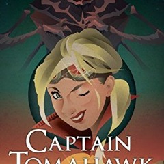 Captain Tomahawk and the Sky-Lion $Book!