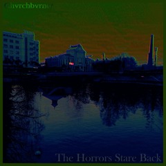 The Horrors Stare Back
