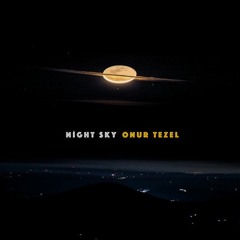 Onur Tezel - Night Sky