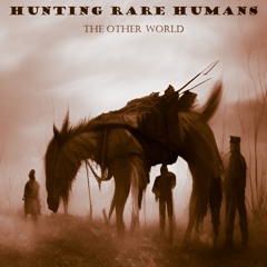 Hunting Rare Humans - People of the Asphalt