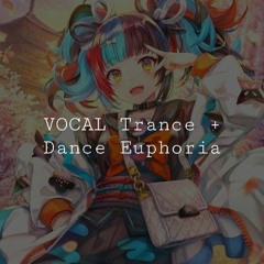 [VA] LOUD Vocal Euphoria Trance & Dance '' Q1 (507)
