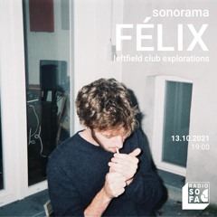 Sonorama : Félix (13.10.21)