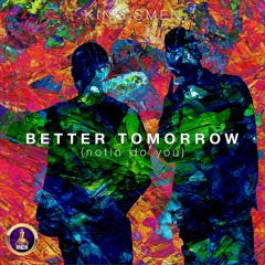 Better tomorrow