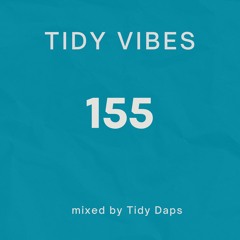 Tidy Vibes 155