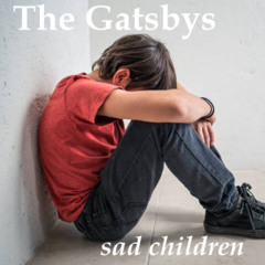 Sad Children  ft. ZHOCA