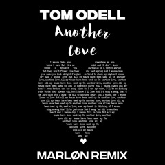 Tom Odell - Another Love (Marløn Remix)
