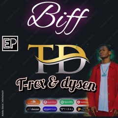 T-Rex-_-(biff-_ft Dysen_-(2019)_-(0)