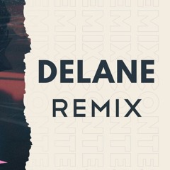 OBITO x WRXDIE - CHỈ CẨN BẠN CÓ MẶT | DELANE RMX