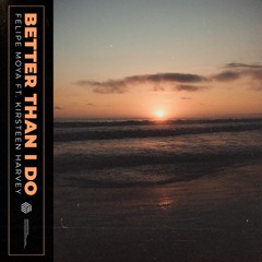 Felipe Moya Ft. Kirsteen Harvey - Better Than I Do (Extended Mix)