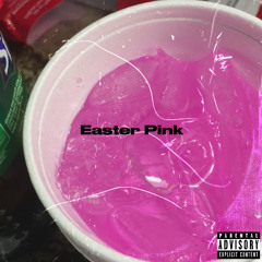 Easter Pink (prod.anx1ous)
