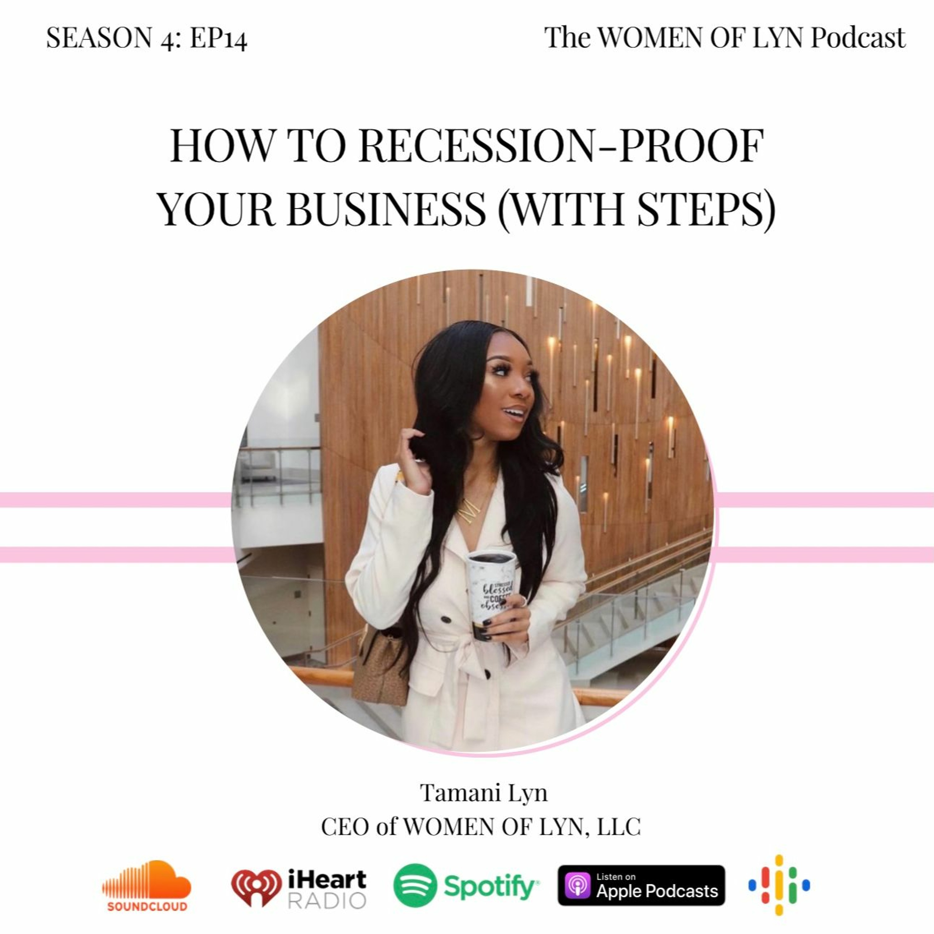 Episode 14: ”How To Recession Proof Your Business” (With Steps)