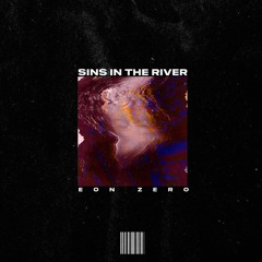 Sins In The River
