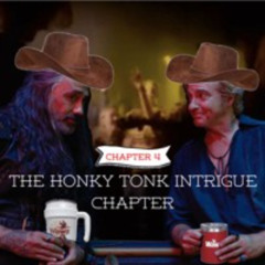 4 Looking For Love In All The Wawa Places - The Honky Tonk Intrigue Chapter