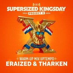Supersized Kingsday Festival 2024 | warm-up mix | Eraized & Tharken