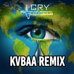 Flo Rida - I Cry (KVBAA HARDSTYLE RMX)