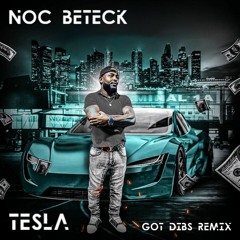 Noc Beteck - Tesla (Got Dibs Remix)