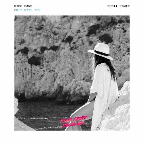 Hiss Band - Only With You (Rudii Extended Mix)