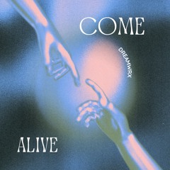 Come Alive.mp3