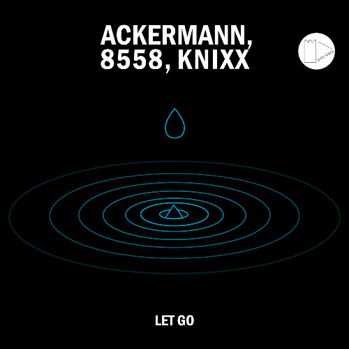 Ackermann & 8558 & Knixx - Let go