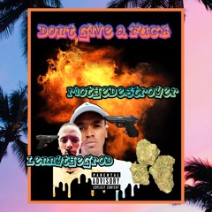Dont give a Fuck