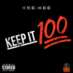 Kee•Kee - Keep It 💯