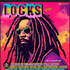 Locks Riddim Mixed By