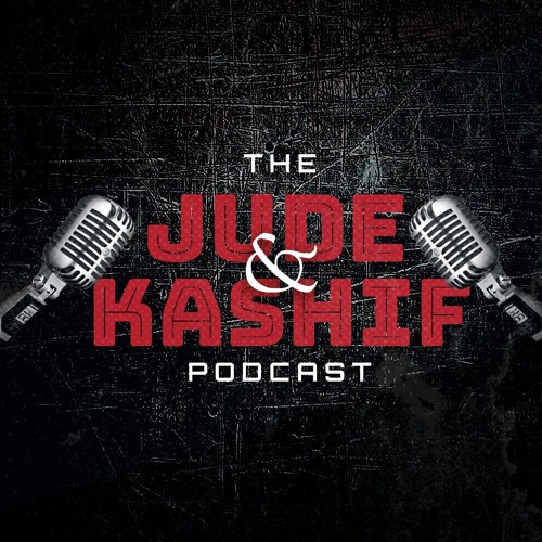 The Jude & Kashif Podcast - Bonus Episode