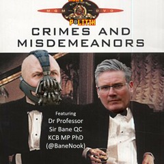 Episode 245 - Crimes and Misdemeanors (ft. @BaneNook)