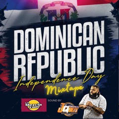 DOMINICAN INDEPENDENCE MIXTAPE 2022