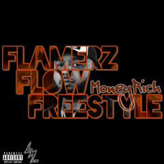 Flamerz Flow Freestyle