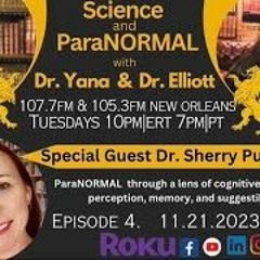 Science & ParaNORMAL - Dr. Sherry Punch - Paranormal Via Cognitive Processes