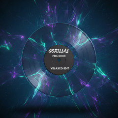 Velasco - Feel Good (Edit)